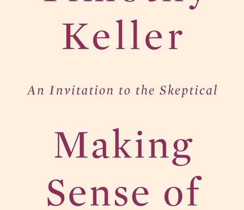 Making sense of God by Timothy Keller